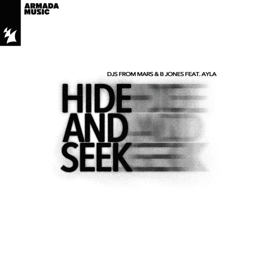 DJs From Mars & B Jones feat. Ayla - Hide And Seek